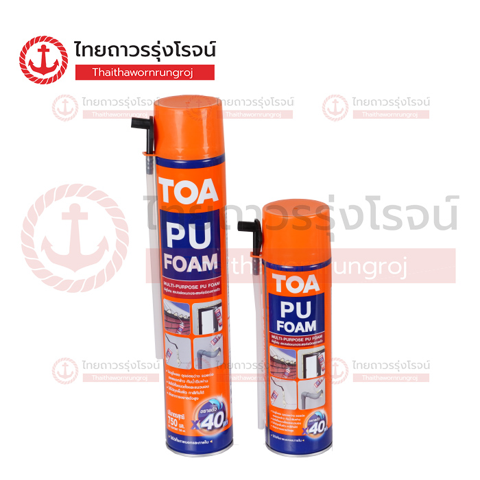 TOA PU FOAM สเปรย์อเนกประสงค์ชนิดขยายตัว 750ml.